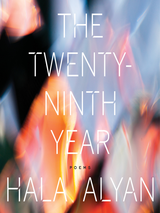 Title details for The Twenty-Ninth Year by Hala Alyan - Wait list